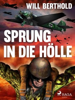 Sprung in die Hölle (eBook, ePUB) - Berthold, Will