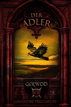 Gerwod VII - Der Adler (eBook, ePUB) - Treccarichi, Salvatore