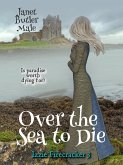 Over the Sea to Die (Izzie Firecracker, #3) (eBook, ePUB) Over the Sea to Die (Izzie Firecracker, #3) (eBook, ePUB)