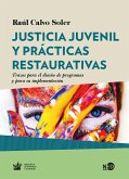 Justicia juvenil y prácticas restaurativas (eBook, ePUB) Justicia juvenil y prácticas restaurativas (eBook, ePUB)
