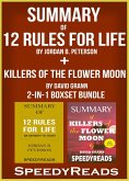 Summary of 12 Rules for Life: An Antidote to Chaos by Jordan B. Peterson + Summary of Killers of the Flower Moon by David Grann 2-in-1 Boxset Bundle (eBook, ePUB)