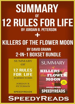 Summary of 12 Rules for Life: An Antidote to Chaos by Jordan B. Peterson + Summary of Killers of the Flower Moon by David Grann 2-in-1 Boxset Bundle (eBook, ePUB) - SpeedyReads