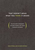 That Doesn't Mean What You Think It Means (eBook, ePUB)