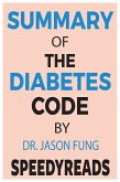 Summary of The Diabetes Code By Jason Fung (eBook, ePUB)