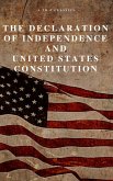 The Declaration of Independence and United States Constitution with Bill of Rights and all Amendments (Annotated) (eBook, ePUB)
