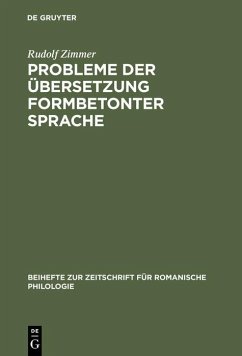 Probleme der Übersetzung formbetonter Sprache (eBook, PDF) - Zimmer, Rudolf