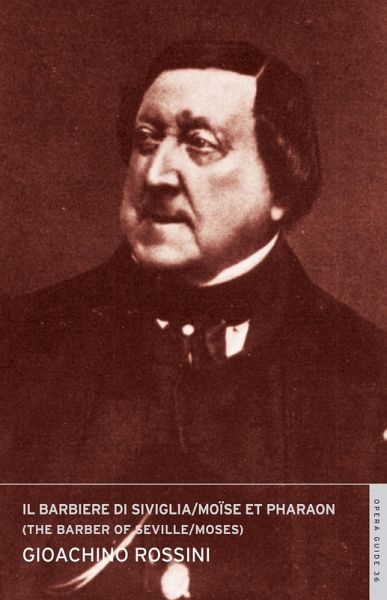Il barbiere di Siviglia/Moise et Pharaon (eBook, PDF)