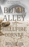 Bomb Alley To Hellfire Corner (eBook, ePUB)