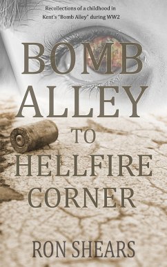 Bomb Alley To Hellfire Corner (eBook, ePUB) - Shears, Ron