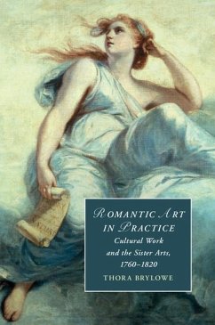 Romantic Art in Practice (eBook, ePUB) - Brylowe, Thora