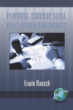 Planning, Common Sense, and Superior Performance (eBook, ePUB)
