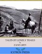 Tales of Lonely Trails (eBook, ePUB) - Bild 1