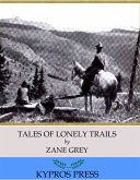 Tales of Lonely Trails (eBook, ePUB)