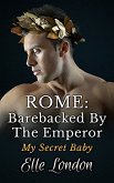 Barebacked By The Emperor (eBook, ePUB)