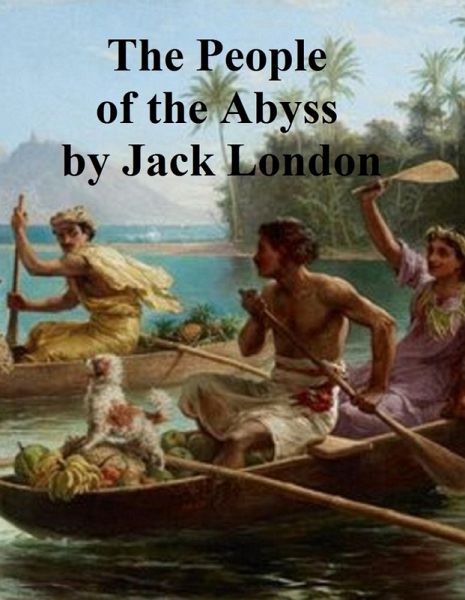 The People of the Abyss (eBook, ePUB) The People of the Abyss (eBook, ePUB)