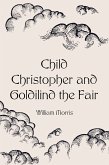 Child Christopher and Goldilind the Fair (eBook, ePUB)