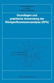 Grundlagen und praktische Anwendung der Röntgenfluoreszenzanalyse (RFA) (eBook, PDF)