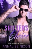 Shifter's Choice (NORCAL SHIFTERS) (eBook, ePUB) Shifter's Choice (NORCAL SHIFTERS) (eBook, ePUB)