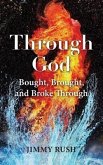 THROUGH GOD (eBook, ePUB)