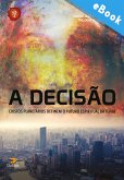 A decisão: Cristos planetários definem o futuro espiritual da terra (eBook, ePUB) A decisão: Cristos planetários definem o futuro espiritual da terra (eBook, ePUB)