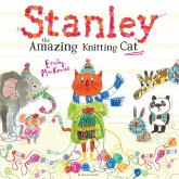 Stanley the Amazing Knitting Cat (eBook, ePUB)