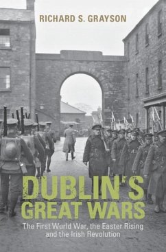 Dublin's Great Wars (eBook, ePUB) - Grayson, Richard S.