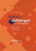 Ausbildungs- und Unterrichtsmaterial zum Gefahrguttransport (eBook, PDF)