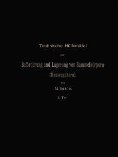 Cover Technische Hülfsmittel zur Beförderung und Lagerung von Sammelkörpern (Massengütern) (eBook, PDF)
