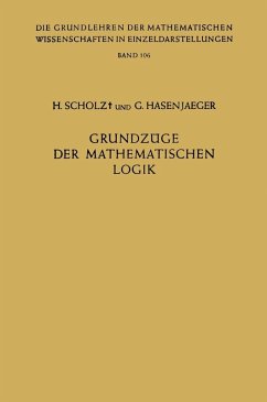 Grundzüge der Mathematischen Logik (eBook, PDF) - Scholz, Heinrich; Hasenjaeger, Gisbert