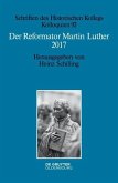 Der Reformator Martin Luther 2017 (eBook, PDF)