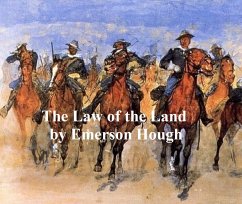 The Law of the Land (eBook, ePUB) - Hough, Emerson