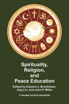 Spirituality, Religion, and Peace Education (eBook, ePUB)