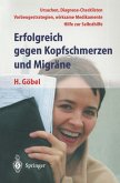 Erfolgreich gegen Kopfschmerzen und Migräne (eBook, PDF)