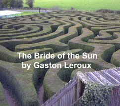 The Bride of the Sun (eBook, ePUB) - Leroux, Gaston