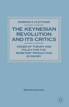 Keynesian Revolution and Its Critics (eBook, PDF) - Fletcher, Gordon A.
