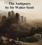 The Antiquary (eBook, ePUB)