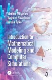 Introduction to Mathematical Modeling and Computer Simulations (eBook, PDF)