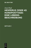 Hesperus oder 45 Hundposttage : Eine Lebensbeschreibung (eBook, PDF)