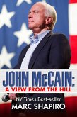 John McCain: A View from the Hill (eBook, ePUB)