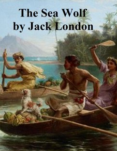 The Sea Wolf (eBook, ePUB) - London, Jack