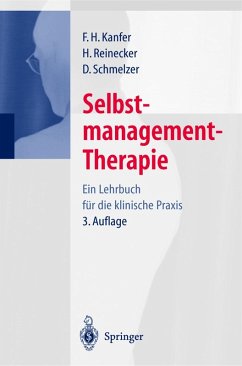 Selbstmanagement-Therapie (eBook, PDF) - Kanfer, F. H.; Reinecker, Hans; Schmelzer, Dieter