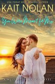 You Were Meant For Me (eBook, ePUB)