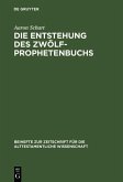 Die Entstehung des Zwölfprophetenbuchs (eBook, PDF)