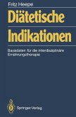 Diätetische Indikationen (eBook, PDF)