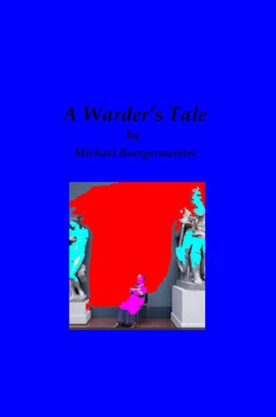 A Warder's Tale (eBook, ePUB)