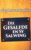 Die Gesalfde en sy Salwing (eBook, ePUB) Die Gesalfde en sy Salwing (eBook, ePUB)