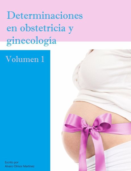 Determinaciones en obstetricia y ginecología (eBook, ePUB)