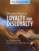 The Leader's Manual on Loyalty and Disloyalty (eBook, ePUB)