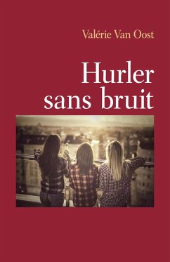 Cover Hurler sans bruit (eBook, ePUB)