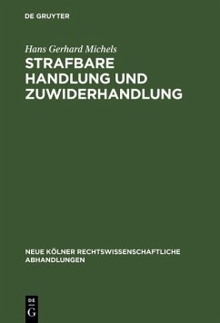 Strafbare Handlung und Zuwiderhandlung (eBook, PDF) - Michels, Hans Gerhard